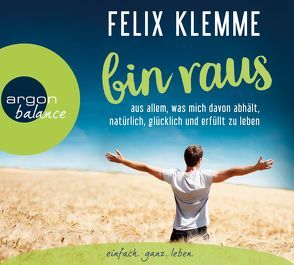 bin raus von Klemme,  Felix