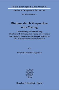 Bindung durch Versprechen oder Vertrag. von Sigmund,  Henriette Karoline