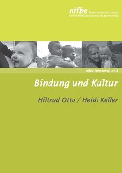 Bindung und Kultur von Keller,  Heidi, Otto,  Hiltrud