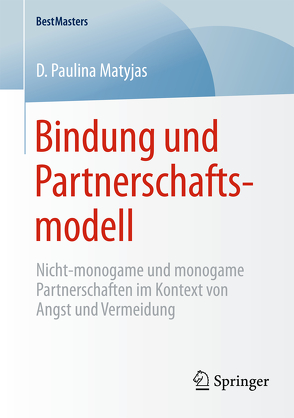 Bindung und Partnerschaftsmodell von Matyjas,  D. Paulina