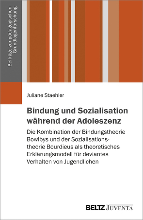 Bindung und Sozialisation während der Adoleszenz von Staehler,  Juliane