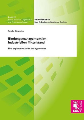 Bindungsmanagement im industriellen Mittelstand von Piezonka,  Sascha