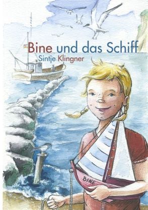 Bine und das Schiff von Klinger,  Sintje