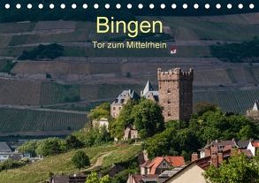 Bingen – Tor zum Mittelrhein (Tischkalender 2018 DIN A5 quer) von Hess,  Erhard