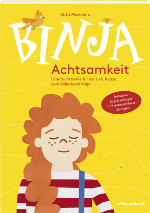 Binja Achtsamkeit von Monstein,  Ruth