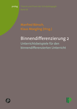 Binnendifferenzierung. Teil 2 von Bönsch,  Manfred, Dobler,  Karin, Füchter,  Andreas, Füchter,  Katharina, Gerlach,  David, Girg,  Ralf, Hölscher,  Karin, Karpa,  Dietrich, Lichtinger,  Ulrike, Maier,  Petra, Moegling,  Klaus, Mueller,  Thomas, Oyrer,  Susanne, Reiff,  Rosel, Reitinger,  Johannes, Seibt,  Joachim, Strohn,  Meike, Tillmann,  Alexander, Tredop,  Dietmar, Trein,  Jens