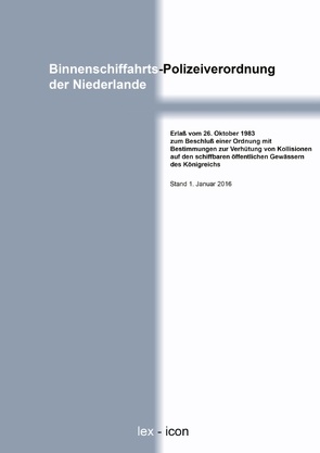 Binnenschiffahrts-Polizeiverordnung der Niederlande von Preikschat,  Wolfgang