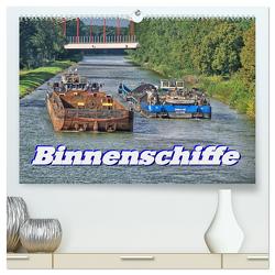 Binnenschiffe (hochwertiger Premium Wandkalender 2024 DIN A2 quer), Kunstdruck in Hochglanz von Morgenroth (petmo),  Peter