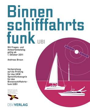 Binnenschifffahrtsfunk (UBI) von Braun,  Andreas
