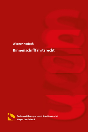 Binnenschifffahrtsrecht von Korioth,  Werner
