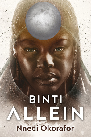 Binti 1: Allein von Kern,  Claudia, Okorafor,  Nnedi