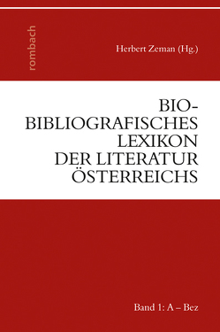 Bio-bibliografisches Lexikon der Literatur Österreichs von Zeman,  Herbert