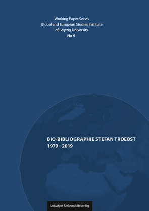 Bio-Bibliographie Stefan Troebst 1979-2019 von Jorek,  Susanna