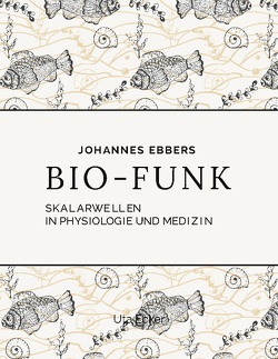 Bio-Funk von Ebbers,  Johannes