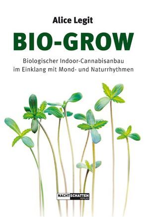 Bio-Grow von Legit,  Alice