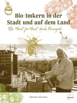 Bio-Imkern in der Stadt und auf dem Land von Niessner,  Dietmar