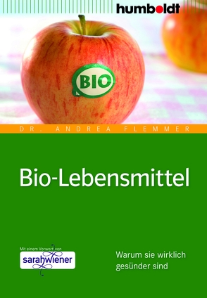 Bio-Lebensmittel von Flemmer,  Dr. Andrea
