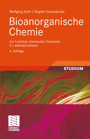 Bioanorganische Chemie von Kaim,  Wolfgang, Schwederski,  Brigitte