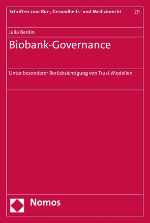 Biobank-Governance von Berdin,  Julia