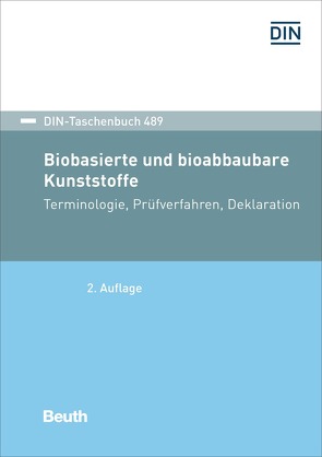 Biobasierte und bioabbaubare Kunststoffe – Buch mit E-Book
