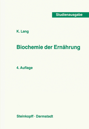 Biochemie der Ernährung von Lang,  K.