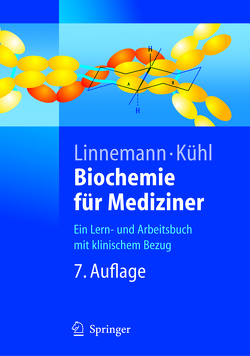 Biochemie für Mediziner von Güler,  S., Holletz,  T., Kühl,  Michael, Linnemann,  Markus