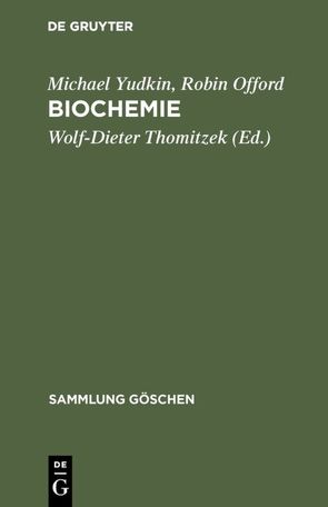 Biochemie von Offord,  Robin, Thomitzek,  Wolf-Dieter, Yudkin,  Michael