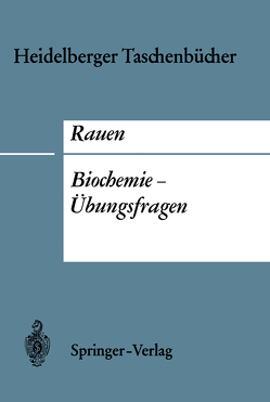 Biochemie-Übungsfragen von Rauen,  Hermann M.
