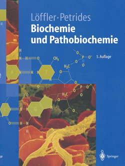 Biochemie und Pathobiochemie von Löffler,  Georg, Petrides,  Petro E.