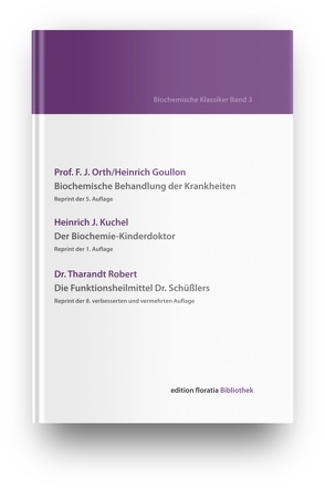 Biochemische Klassiker Band 3 von Kuchel,  Heinrich J., Orth,  Prof. F. J., Robert,  Dr. Tharandt