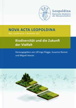 Biodiversität und die Zukunft der Vielfalt von Flügge,  Ulf-Ingo, Renner,  Susanne, Vences,  Miguel