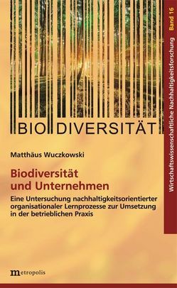 Biodiversität und Unternehmen von Wuczkowski,  Matthäus