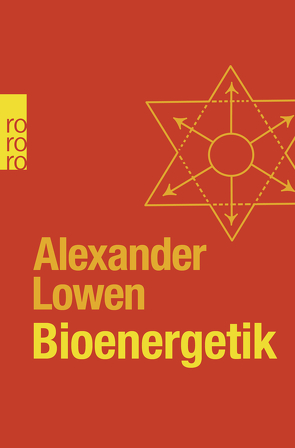 Bioenergetik von Bavendamm,  Jürgen, Lowen,  Alexander