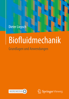 Biofluidmechanik von Liepsch,  Dieter