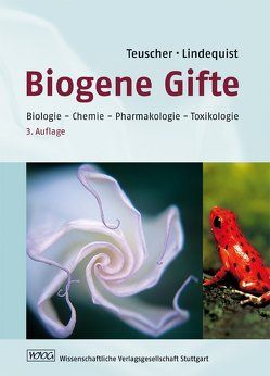Biogene Gifte von Lindequist,  Ulrike, Teuscher,  Eberhard
