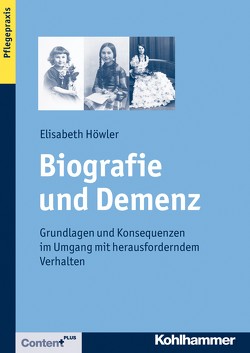 Biografie und Demenz von Höwler,  Elisabeth