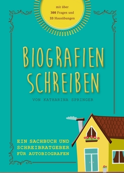 Biografien schreiben von Springer ,  Katharina