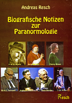 Biografische Notizen zur Paranormologie von Resch,  Andreas