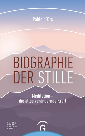 Biographie der Stille von d`Ors,  Pablo, Röhl,  Barbara