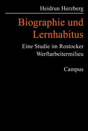 Biographie und Lernhabitus von Herzberg,  Heidrun