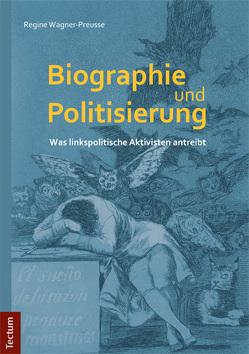 Biographie und Politisierung von Wagner-Preusse,  Regine