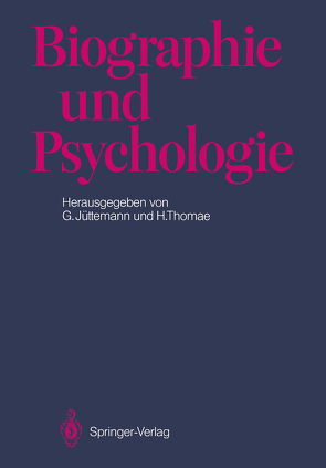 Biographie und Psychologie von Jüttemann,  Gerd, Thomae,  Hans
