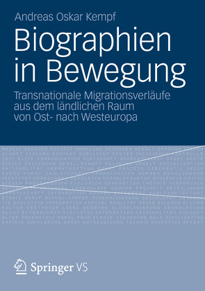Biographien in Bewegung von Kempf,  Andreas Oskar