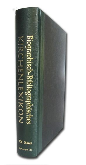 Biographisch-Bibliographisches Kirchenlexikon. Ein theologisches Nachschlagewerk / Biographisch-Bibliographisches Kirchenlexikon. Ein theologisches Nachschlagewerk von Bautz,  Traugott