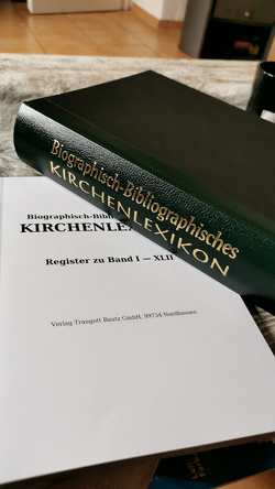 Biographisch-Bibliographisches Kirchenlexikon. Ein theologisches Nachschlagewerk / Biographisch-Bibliographisches Kirchenlexikon von Bautz,  Traugott