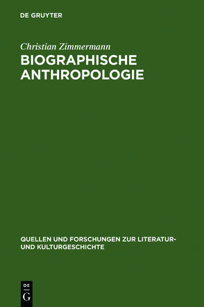 Biographische Anthropologie von Zimmermann,  Christian