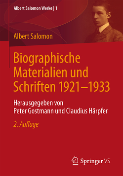 Biographische Materialien und Schriften 1921-1933 von Gostmann,  Peter, Härpfer,  Claudius, Ikas,  Karin, Salomon,  Albert