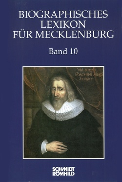 Biographisches Lexikon für Mecklenburg Band 10 von Jörn,  Nils, Karge,  Wolf, Kasten,  Bernd, Münch,  Ernst, Ostrop,  Florian, Röpcke,  Andreas
