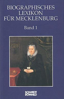 Biographisches Lexikon für Mecklenburg / Biographisches Lexikon für Mecklenburg von Pettke,  Sabine, Wieden,  Helge bei der