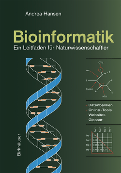 Bioinformatik von Hansen,  Andrea